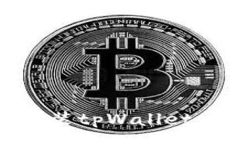 生成和

华为手机如何轻松安装tpWallet：详细步骤与注意事项